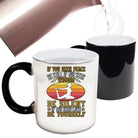 If You Seek Peace  Yoga - Funny Colour Changing Mug