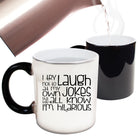 Try Not To Laugh At My Own Jokes - Funny Colour Changing Mug