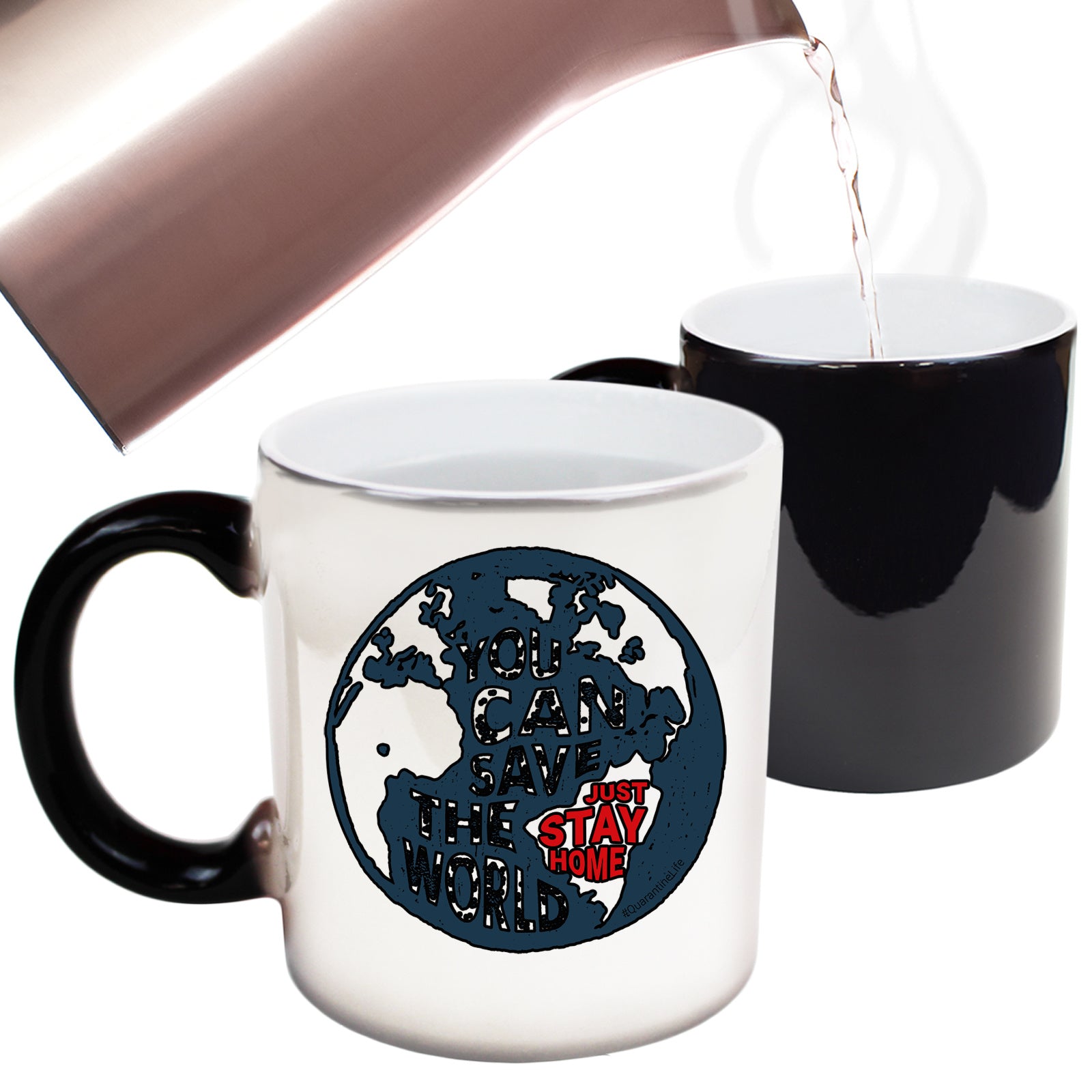 Save The World Stay Home Quarantine - Funny Colour Changing Mug