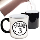 Drunk 3 - Funny Colour Changing Mug Cup
