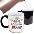 All I Need Is Love And A Cat Kitten Pussy Cats - Funny Colour Changing Mug