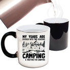 My Years Two Seasons Camping - Funny Colour Changing Mug