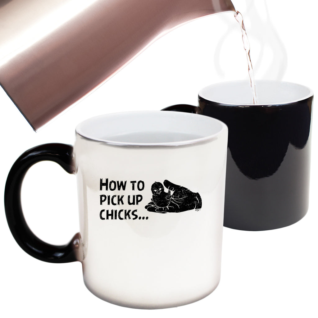 How To Pick Up Chicks - Funny Colour Changing Mug Cup