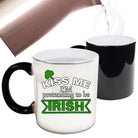 Kiss Me Pretending To Be Irish St Patricks Day - Funny Colour Changing Mug