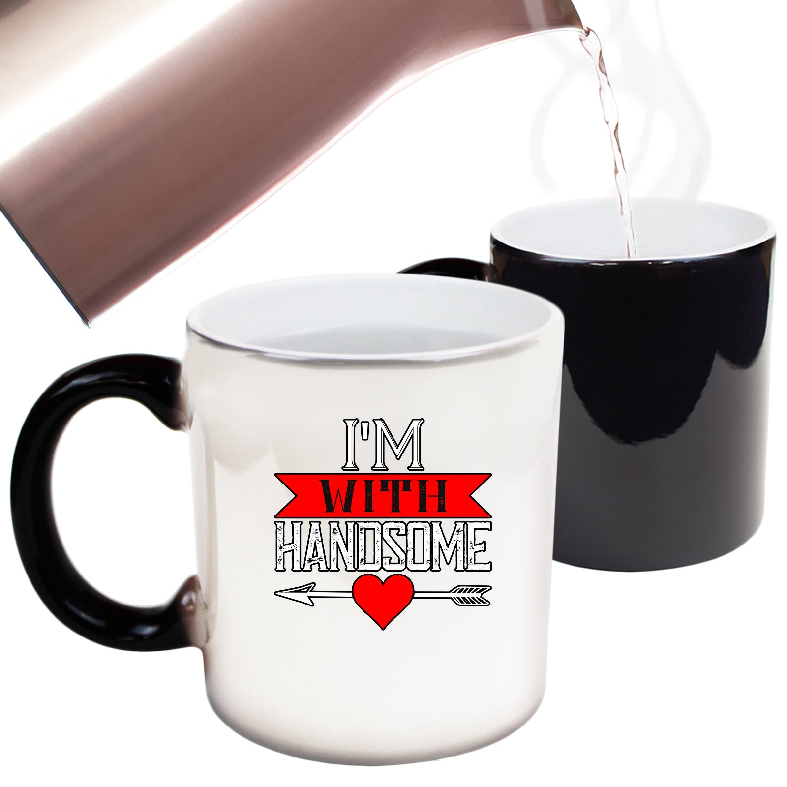 I Am With Handsome - Funny Colour Changing Mug