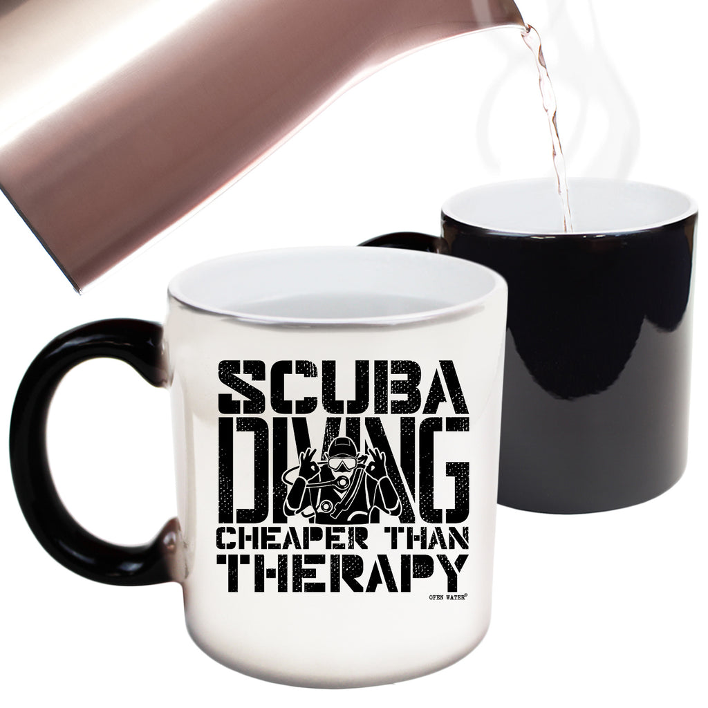 Scuba Diving Cheaper Than Therapy Scuba Diving Open Water - Funny Colour Changing Mug