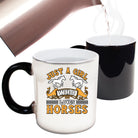 Just A Girl Who Loves Horses - Funny Colour Changing Mug