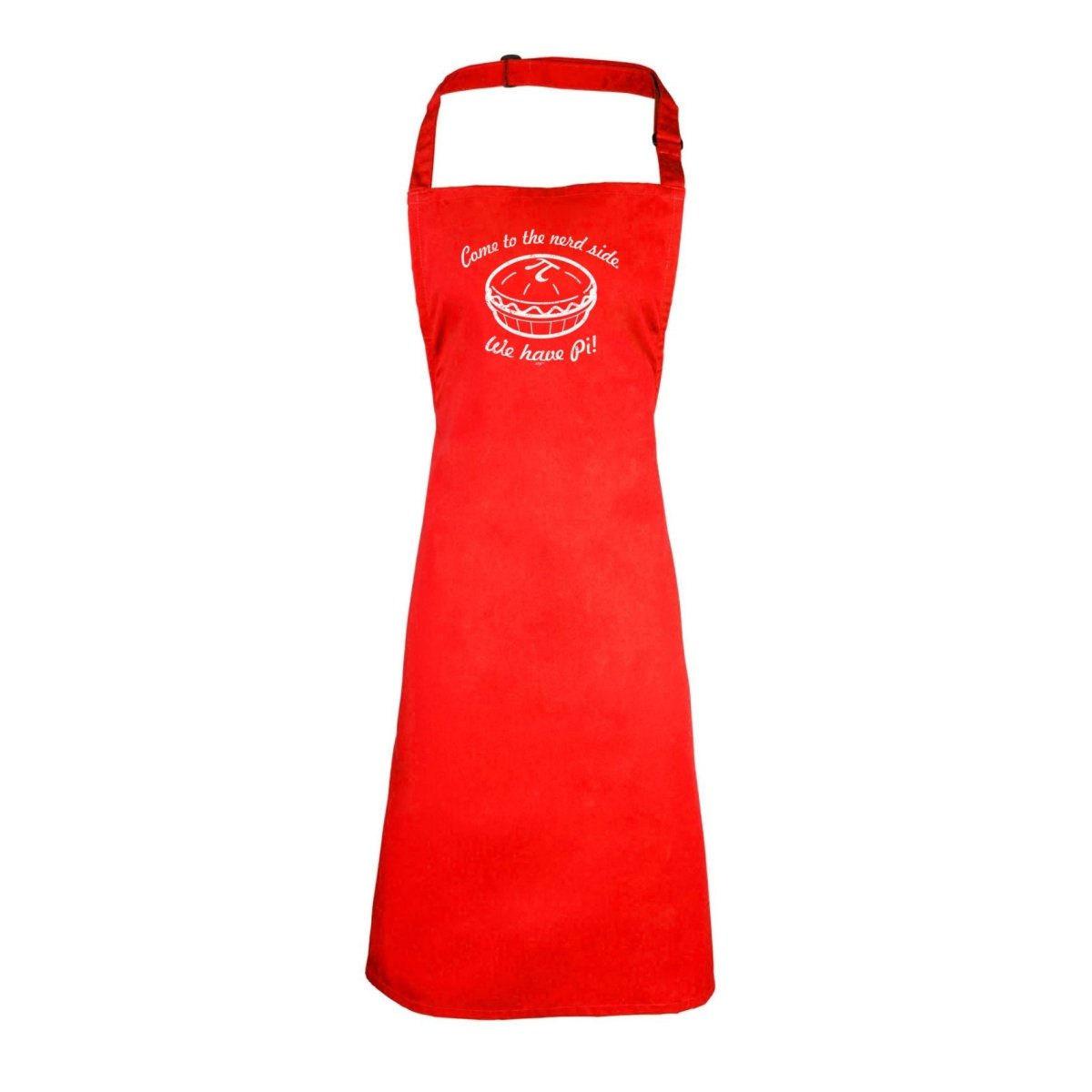 Come To The Nerd Side We Have Pi - Funny Novelty Kitchen Adult Apron - 123t Australia | Funny T-Shirts Mugs Novelty Gifts