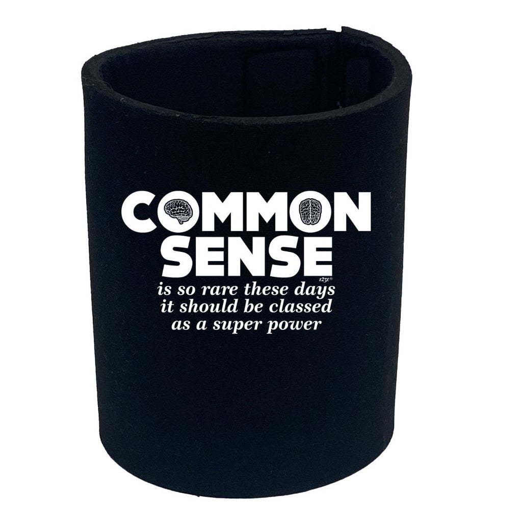 Common Sense Is So Rare - Funny Novelty Stubby Holder - 123t Australia | Funny T-Shirts Mugs Novelty Gifts