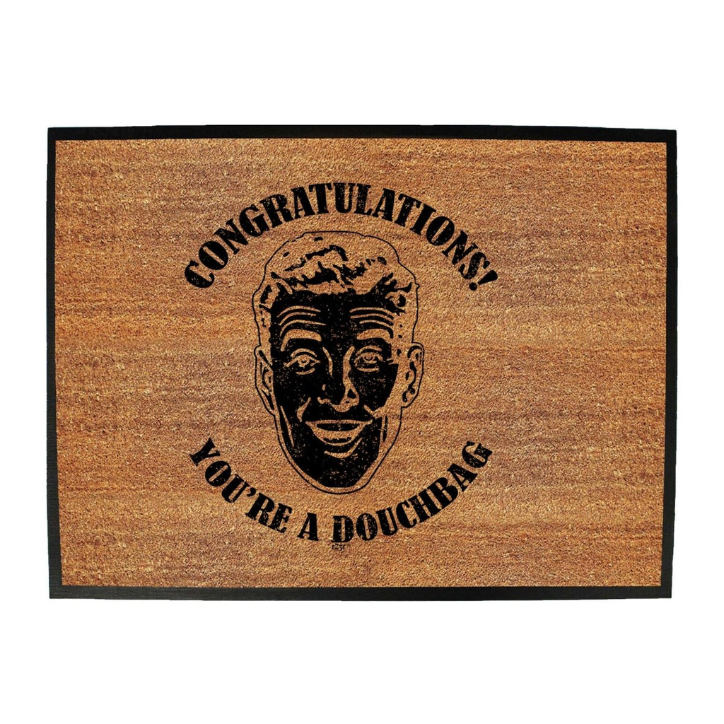 Congratulations Douchbag - Funny Novelty Doormat Man Cave Floor mat - 123t Australia | Funny T-Shirts Mugs Novelty Gifts
