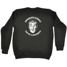 Congratulations Douchbag - Funny Novelty Sweatshirt - 123t Australia | Funny T-Shirts Mugs Novelty Gifts