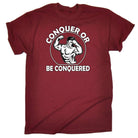 Conquer Or Be Conquered Gym Bodybuilding Weights - Mens Funny T-Shirt Tshirts Tee Shirt - 123t Australia | Funny T-Shirts Mugs Novelty Gifts