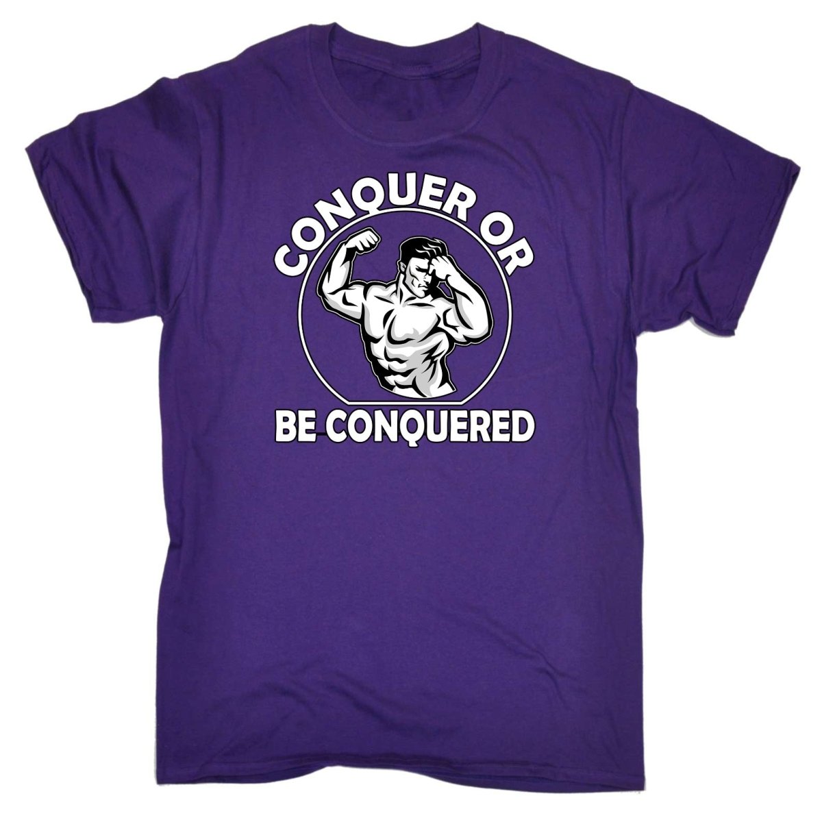 Conquer Or Be Conquered Gym Bodybuilding Weights - Mens Funny T-Shirt Tshirts Tee Shirt - 123t Australia | Funny T-Shirts Mugs Novelty Gifts