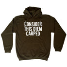 Consider This Diem Carped - Funny Novelty Hoodies Hoodie - 123t Australia | Funny T-Shirts Mugs Novelty Gifts