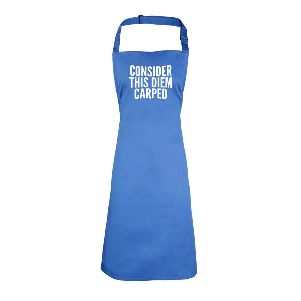 Consider This Diem Carped - Funny Novelty Kitchen Adult Apron - 123t Australia | Funny T-Shirts Mugs Novelty Gifts