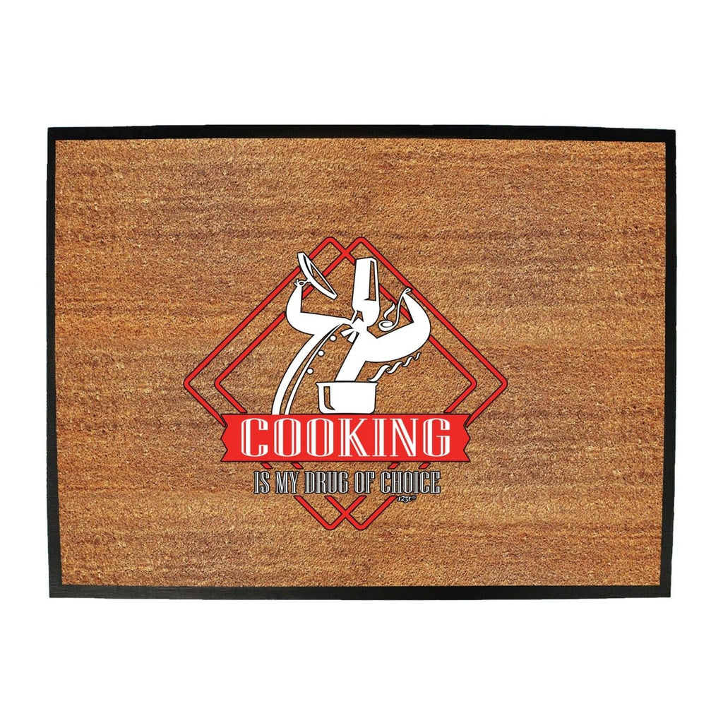 Cooking Is My Choice - Funny Novelty Doormat Man Cave Floor mat - 123t Australia | Funny T-Shirts Mugs Novelty Gifts
