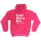 Cool Story Bro Tell It Again - Funny Novelty Hoodies Hoodie - 123t Australia | Funny T-Shirts Mugs Novelty Gifts