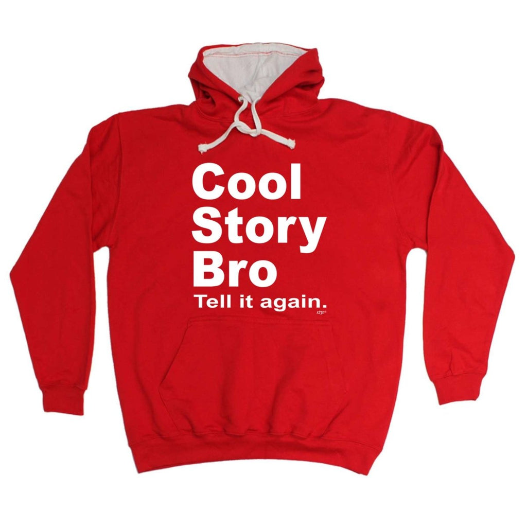 Cool Story Bro Tell It Again - Funny Novelty Hoodies Hoodie - 123t Australia | Funny T-Shirts Mugs Novelty Gifts