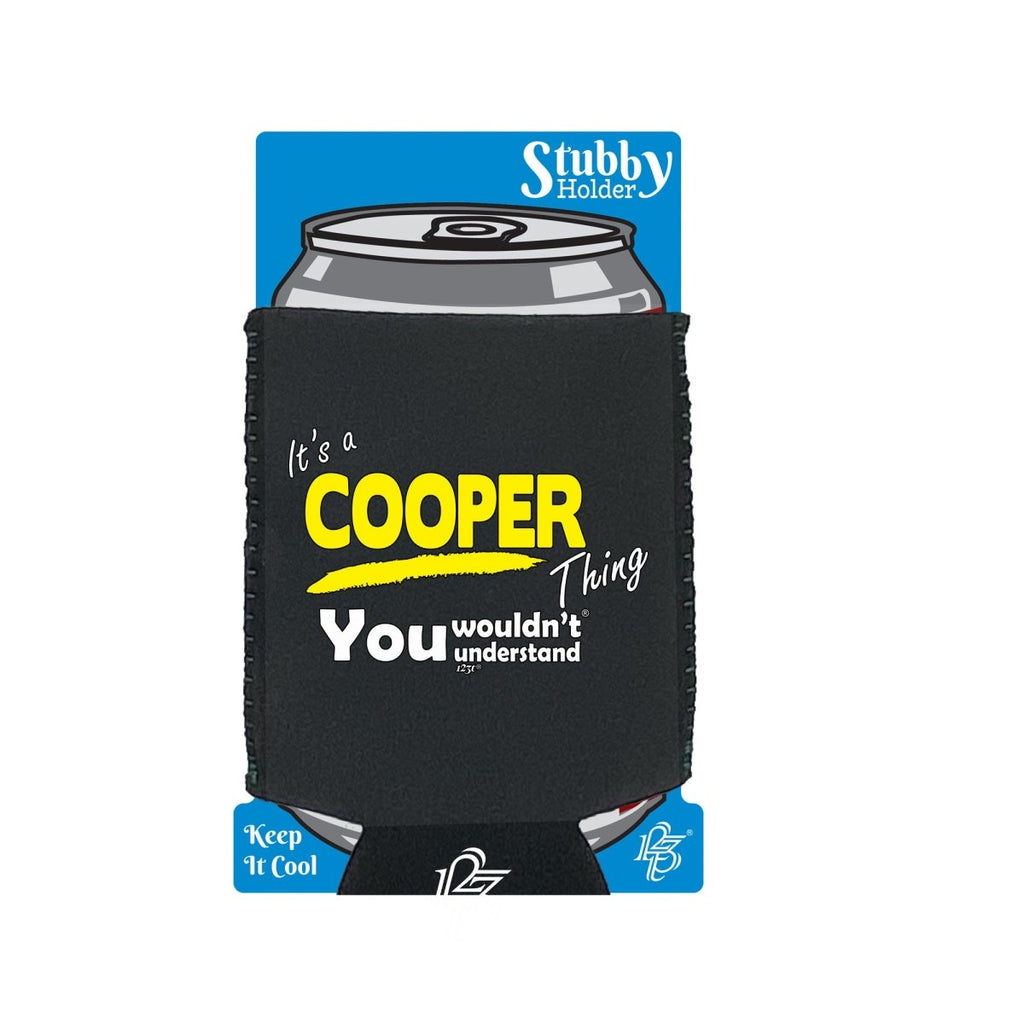 Cooper V1 Surname Thing - Funny Novelty Stubby Holder With Base - 123t Australia | Funny T-Shirts Mugs Novelty Gifts