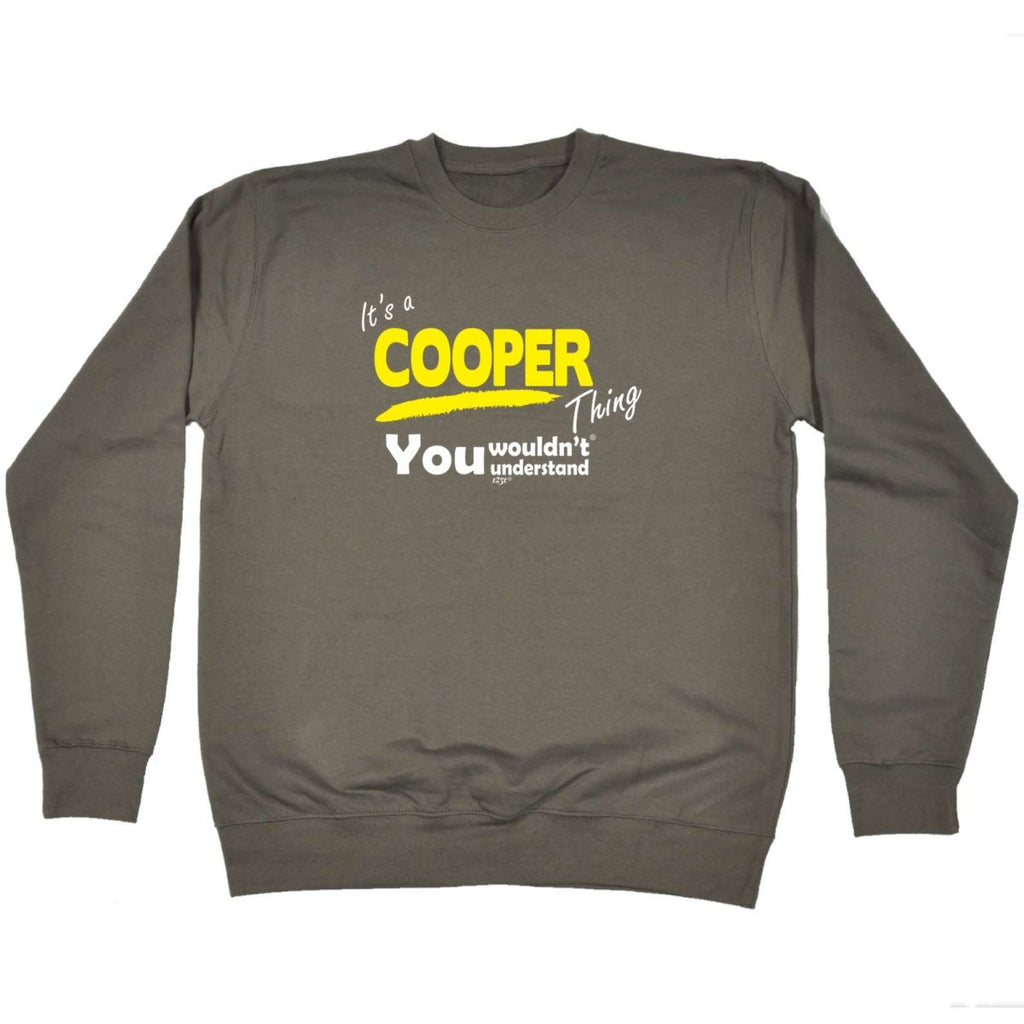 Cooper V1 Surname Thing - Funny Novelty Sweatshirt - 123t Australia | Funny T-Shirts Mugs Novelty Gifts