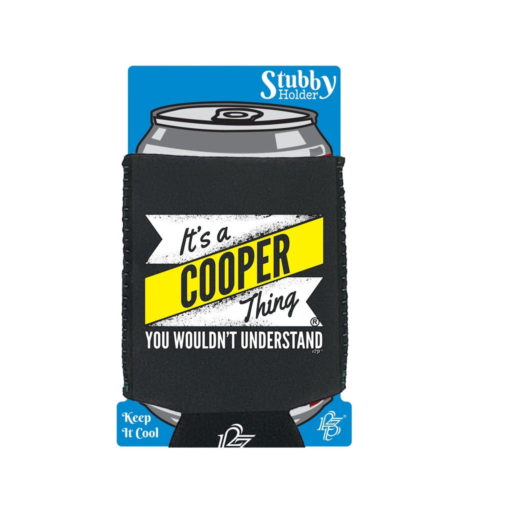 Cooper V2 Surname Thing - Funny Novelty Stubby Holder With Base - 123t Australia | Funny T-Shirts Mugs Novelty Gifts