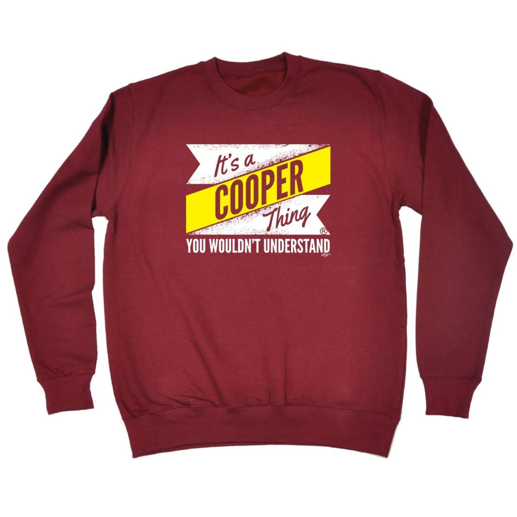 Cooper V2 Surname Thing - Funny Novelty Sweatshirt - 123t Australia | Funny T-Shirts Mugs Novelty Gifts