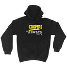Coopers Always Right - Funny Novelty Hoodies Hoodie - 123t Australia | Funny T-Shirts Mugs Novelty Gifts