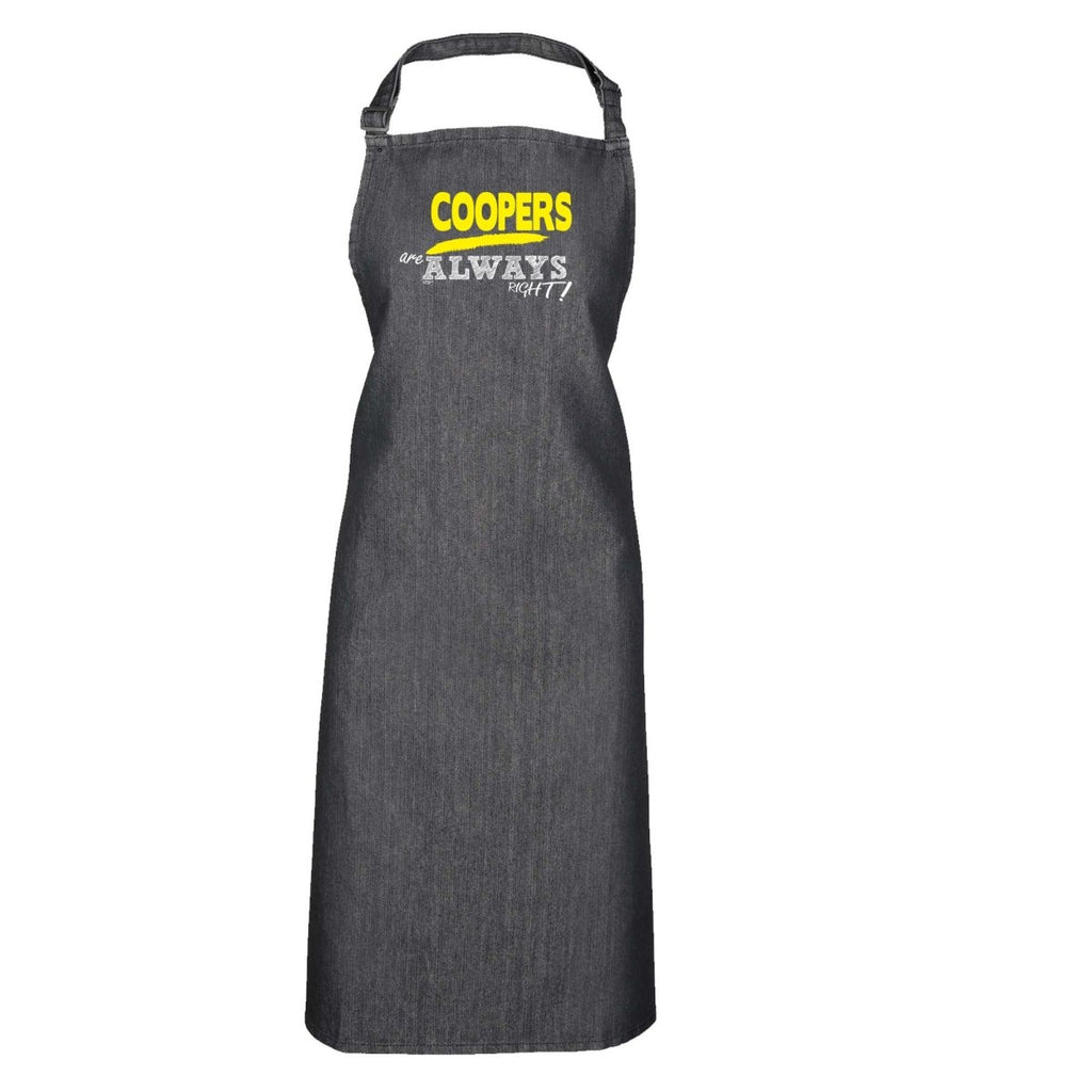 Coopers Always Right - Funny Novelty Kitchen Adult Apron - 123t Australia | Funny T-Shirts Mugs Novelty Gifts