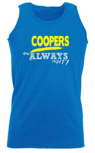 Coopers Always Right - Funny Novelty Vest Singlet Unisex Tank Top - 123t Australia | Funny T-Shirts Mugs Novelty Gifts