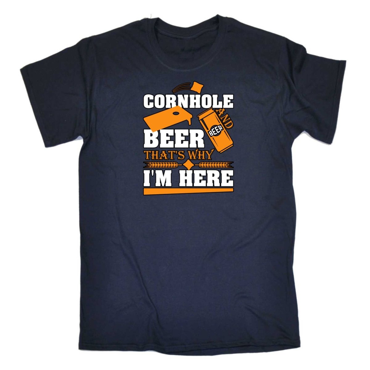 Cornhole And Beer Thats Why Im Here - Mens Funny T-Shirt Tshirts - 123t Australia | Funny T-Shirts Mugs Novelty Gifts