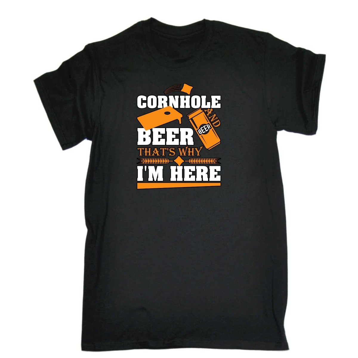 Cornhole And Beer Thats Why Im Here - Mens Funny T-Shirt Tshirts - 123t Australia | Funny T-Shirts Mugs Novelty Gifts