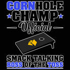 Cornhole Champ Official Smack Talking Boss Of The Toss - Mens Funny T-Shirt Tshirts - 123t Australia | Funny T-Shirts Mugs Novelty Gifts