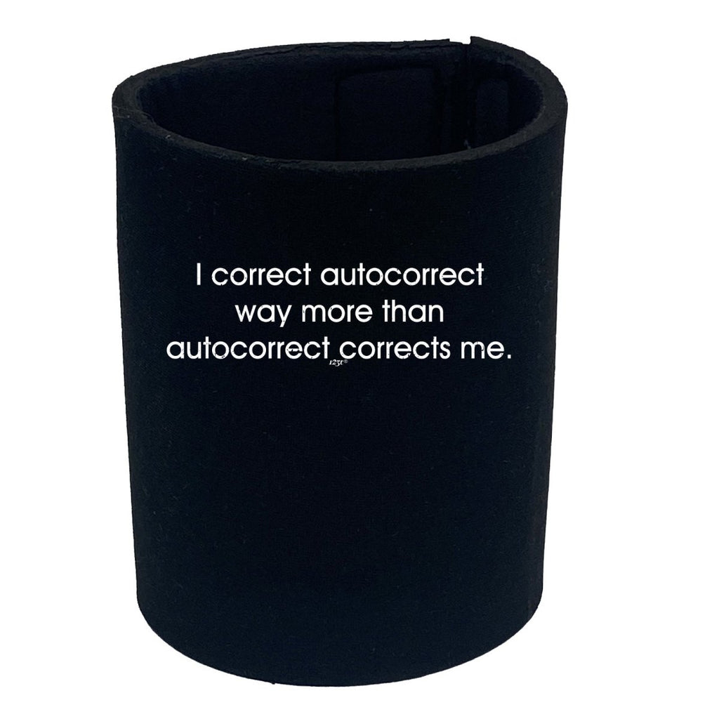 Correct Autocorrect Way More - Funny Novelty Stubby Holder - 123t Australia | Funny T-Shirts Mugs Novelty Gifts