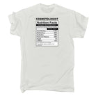 Cosmetologist Nutrition Facts - Mens Funny T-Shirt Tshirts - 123t Australia | Funny T-Shirts Mugs Novelty Gifts