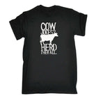 Cow Jokes Herd Them All - Mens Funny T-Shirt Tshirts Tee Shirt - 123t Australia | Funny T-Shirts Mugs Novelty Gifts