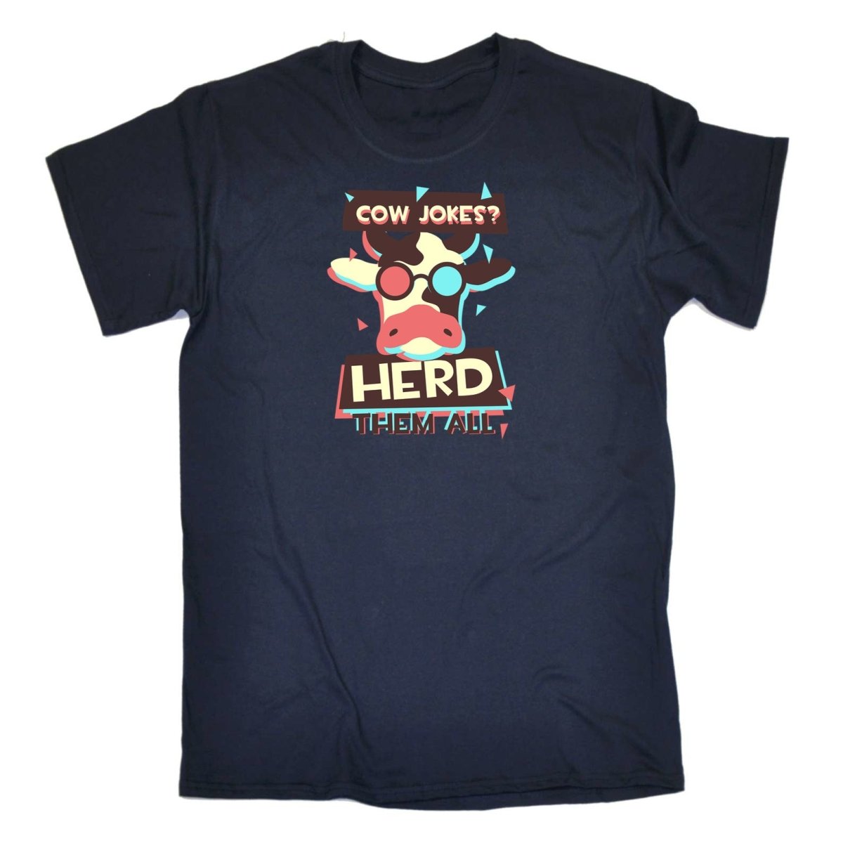 Cow Jokes Herd Them All V2 - Mens Funny T-Shirt Tshirts - 123t Australia | Funny T-Shirts Mugs Novelty Gifts