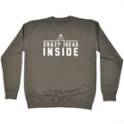 Crazy Ideas Inside - Funny Novelty Sweatshirt - 123t Australia | Funny T-Shirts Mugs Novelty Gifts
