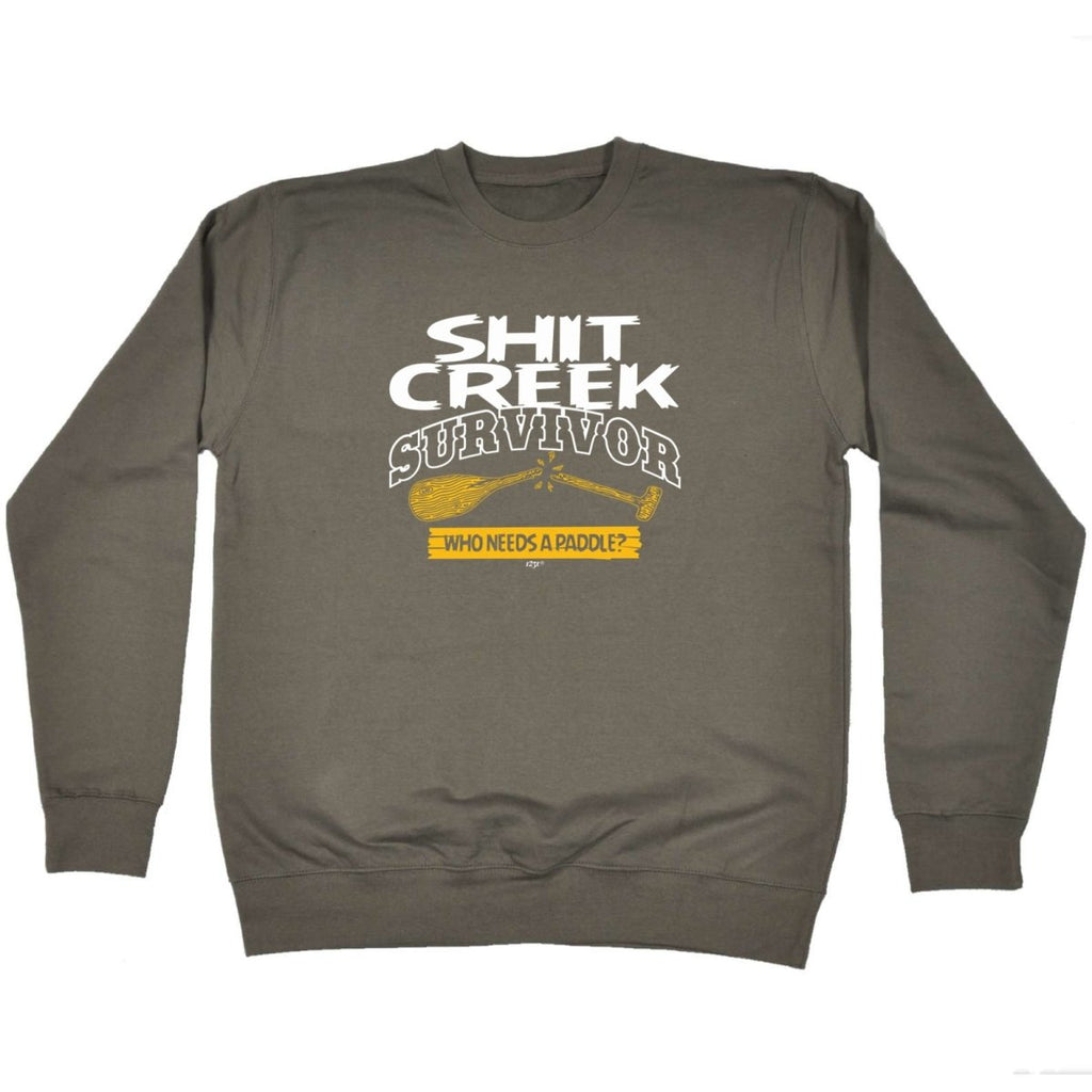 Creek Survivor Who Needs A Paddle - Funny Novelty Sweatshirt - 123t Australia | Funny T-Shirts Mugs Novelty Gifts