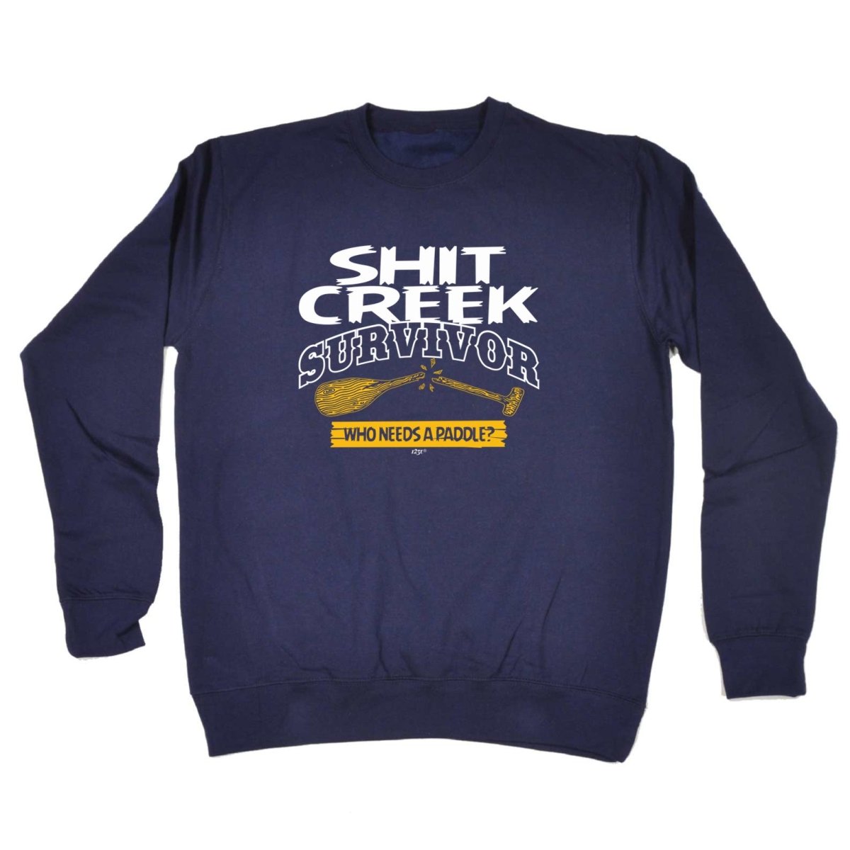 Creek Survivor Who Needs A Paddle - Funny Novelty Sweatshirt - 123t Australia | Funny T-Shirts Mugs Novelty Gifts