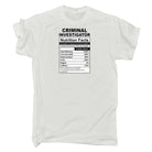 Criminal Investigator Nutrition Facts - Mens Funny T-Shirt Tshirts - 123t Australia | Funny T-Shirts Mugs Novelty Gifts