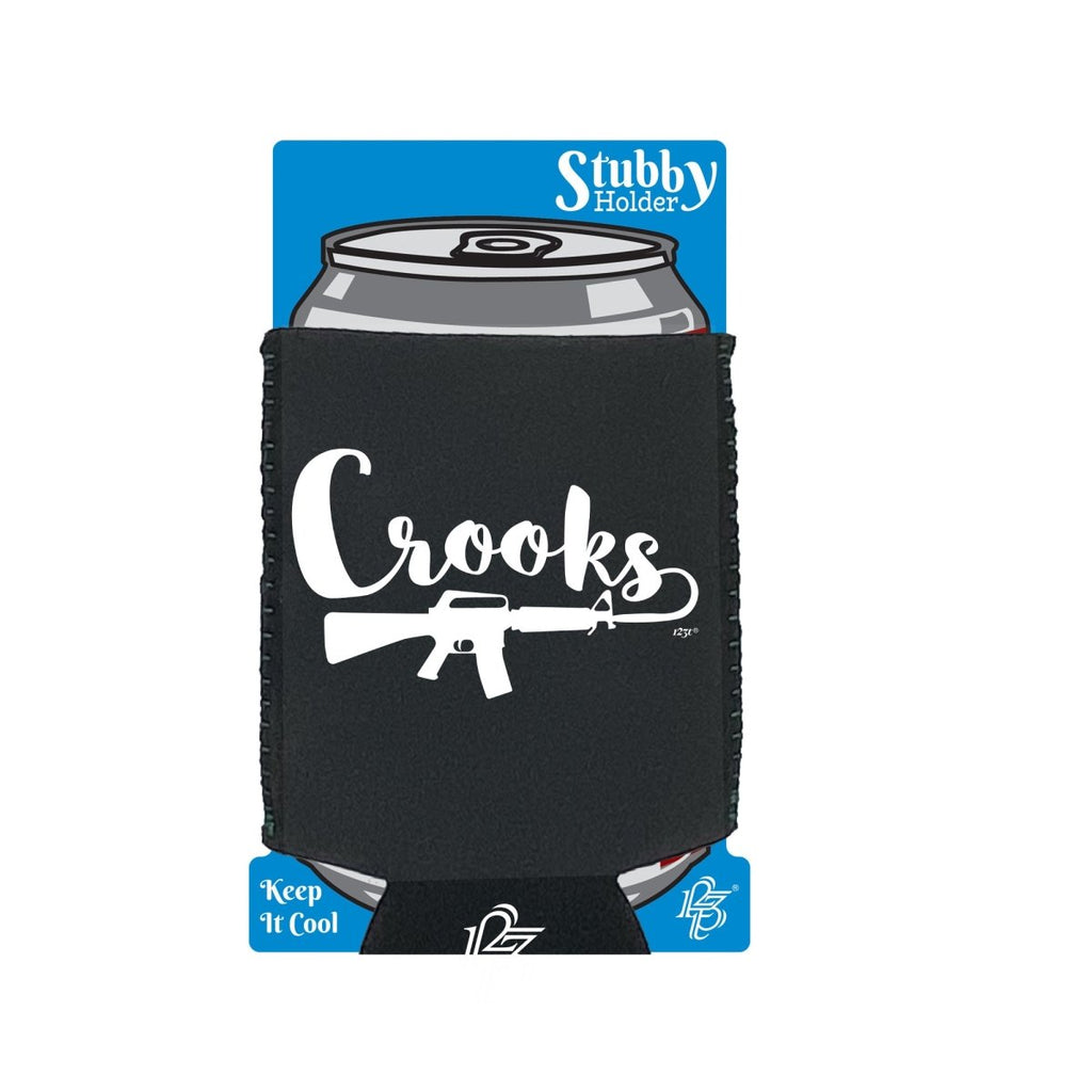 Crooks - Funny Novelty Stubby Holder With Base - 123t Australia | Funny T-Shirts Mugs Novelty Gifts