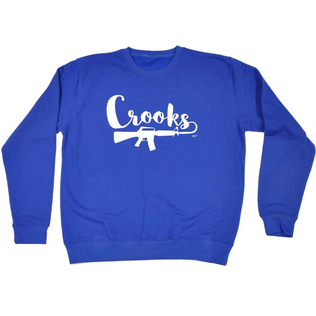 Crooks - Funny Novelty Sweatshirt - 123t Australia | Funny T-Shirts Mugs Novelty Gifts