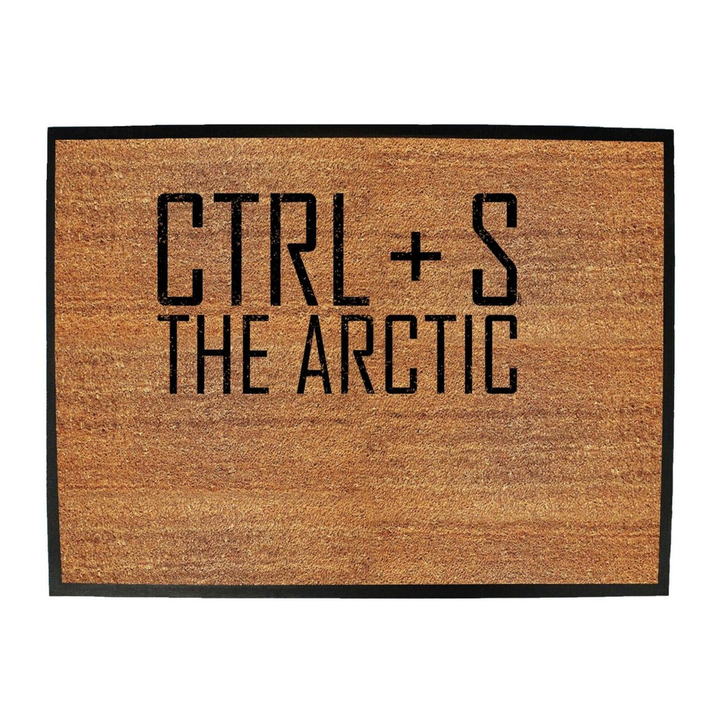 Ctrl S Save The Arctic - Funny Novelty Doormat Man Cave Floor mat - 123t Australia | Funny T-Shirts Mugs Novelty Gifts