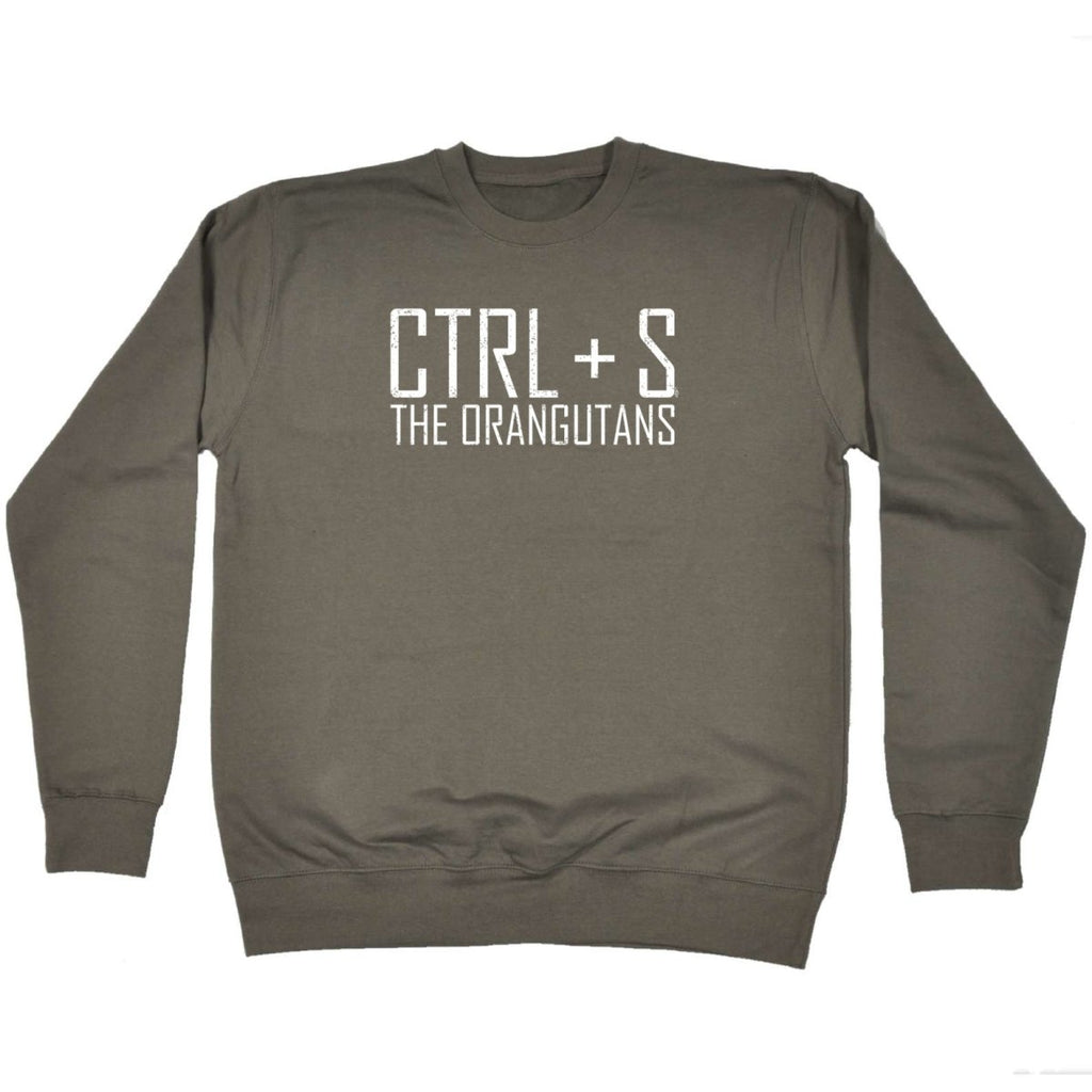 Ctrl S Save The Orangutans - Funny Novelty Sweatshirt - 123t Australia | Funny T-Shirts Mugs Novelty Gifts