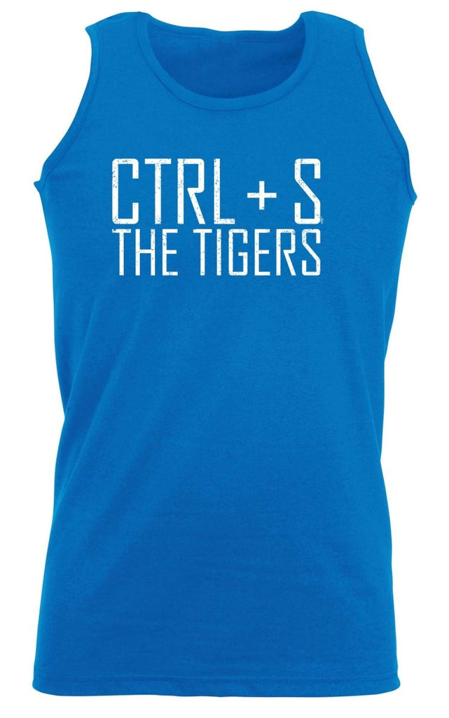 Ctrl S Save The Tigers - Funny Novelty Vest Singlet Unisex Tank Top - 123t Australia | Funny T-Shirts Mugs Novelty Gifts
