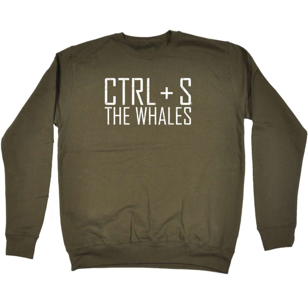 Ctrl S Save The Whales - Funny Novelty Sweatshirt - 123t Australia | Funny T-Shirts Mugs Novelty Gifts