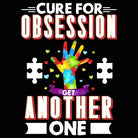 Cure For Obsession Get Another One Autism - Mens Funny T-Shirt Tshirts - 123t Australia | Funny T-Shirts Mugs Novelty Gifts
