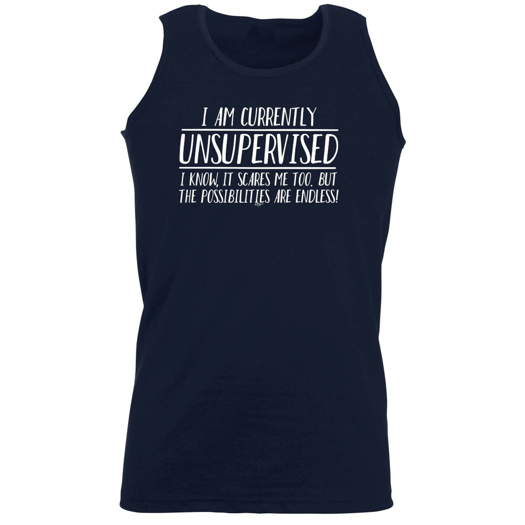 Currently Unsupervised Possisilities Endless - Funny Novelty Vest Singlet Unisex Tank Top - 123t Australia | Funny T-Shirts Mugs Novelty Gifts