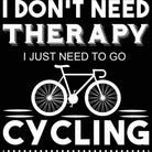 Cycling Dont Need Therapy Bicycle - Mens 123t Funny T-Shirt Tshirts