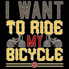 Cycling I Want To Ride My Bicycle Bike - Mens 123t Funny T-Shirt Tshirts